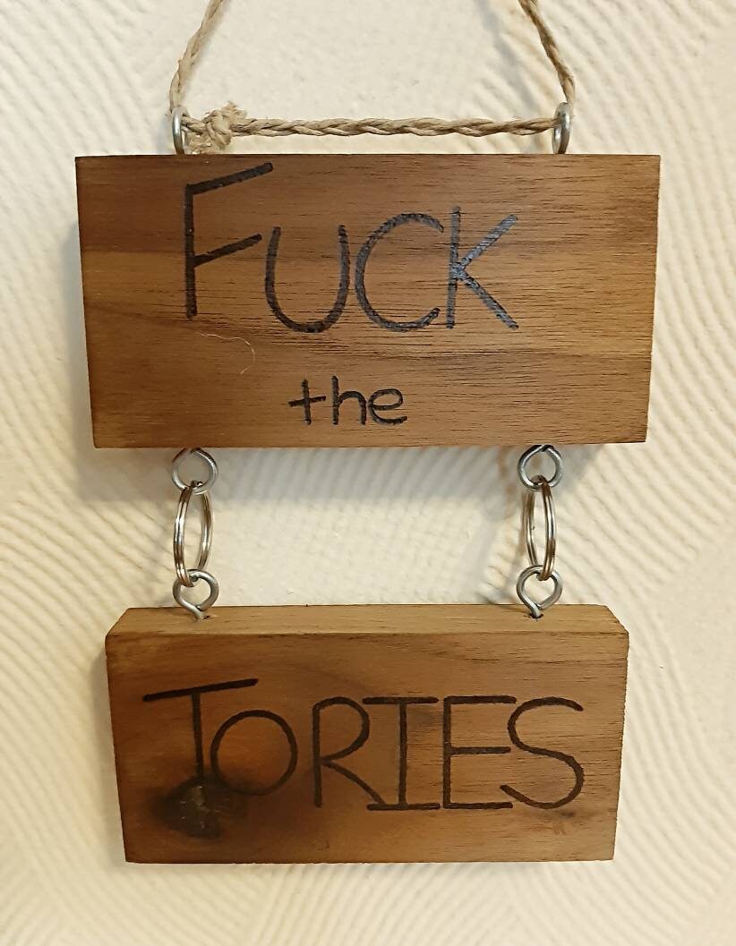 F**k the Tories wall hanging